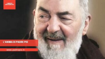 L’anima Di Padre Pio