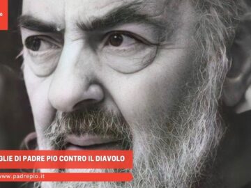 Le Battaglie Di Padre Pio Contro Il Diavolo