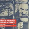 Le Stimmate Di Padre Pio Sotto Lunghia Dei Diavoli