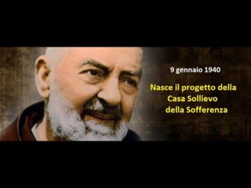 Nasce Il Progetto Della Casa Sollievo Della Sofferenza (9 Gennaio 1940)