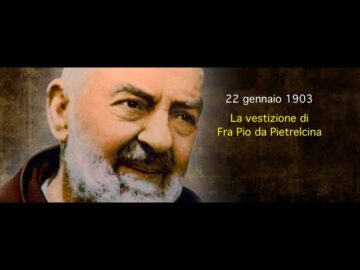 Non è Più Francesco Forgione Ma Fra Pio Da Pietrelcina (22 Gennaio 1903)