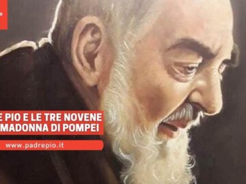 Padre Pio Chiede Le Tre Novene Alla Madonna Di Pompei
