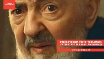 Padre Pio Ci Ha Protetto Durante Lattentato Al Bataclan Di Parigi