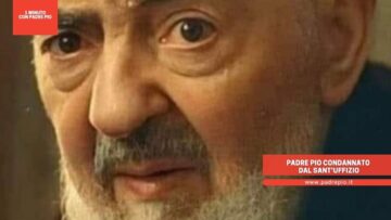Padre Pio Condannato Dal SantUffizio