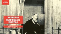 Padre Pio Confessa Il Diavolo