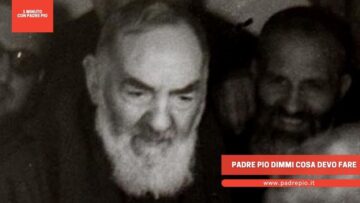 Padre Pio Dimmi Cosa Devo Fare