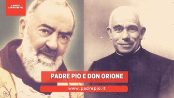 Padre Pio E Don Orione