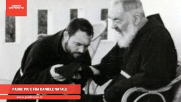 Padre Pio E Fra Daniele Natale