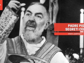 Padre Pio E I Segreti Celesti
