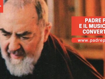 Padre Pio E Il Musicista Convertito