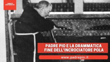 Padre Pio E La Drammatica Fine Dellincrociatore Pola