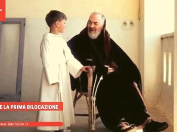 Padre Pio E La Prima Bilocazione