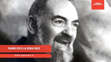 Padre Pio E La Vera Pace