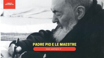 Padre Pio E Le Maestre