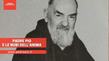 Padre Pio E Le Nubi Dellanima