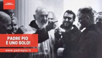 Padre Pio è Uno Solo