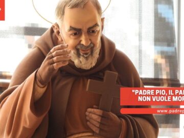 Padre Pio, Il Parroco Non Vuole Morire, Aiutalo