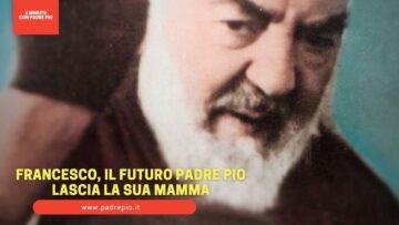 Padre Pio Lascia La Sua Famiglia