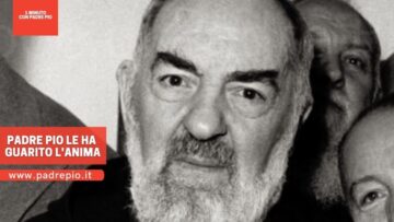 Padre Pio Le Ha Guarito Lanima