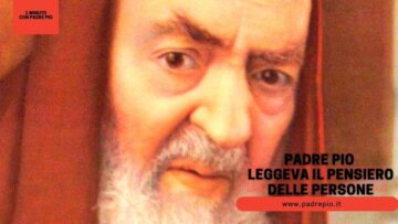 Padre Pio Leggeva Il Pensiero Delle Persone