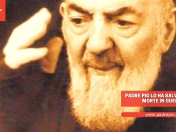 Padre Pio Lo Ha Salvato Dalla Morte In Guerra