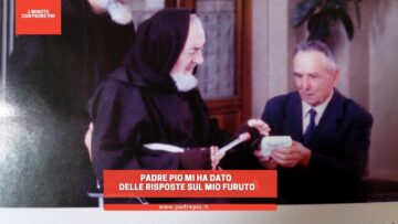 Padre Pio Mi Ha Dato Delle Risposte Sul Mio Futuro
