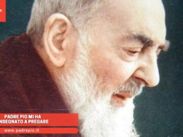 Padre Pio Mi Ha Insegnato A Pregare