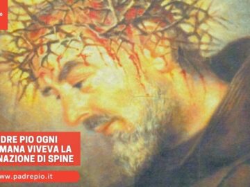 Padre Pio Ogni Settimana Viveva La Coronazione Di Spine