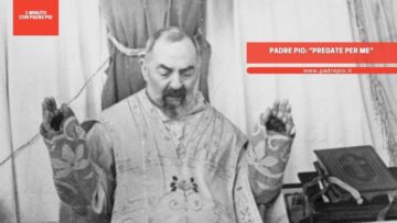 Padre Pio: Pregate Per Me