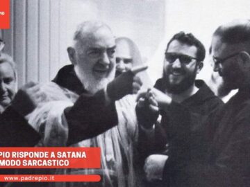 Padre Pio Risponde A Satana In Modo Sarcastico