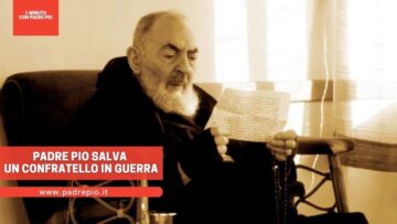 Padre Pio Salva Un Confratello In Guerra
