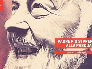 Padre Pio Si Prepara Alla Pasqua