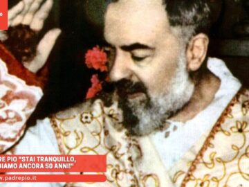 Padre Pio Stai Tranquillo, Abbiamo Ancora 50 Anni!