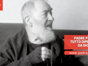 Padre Pio: Tutto Dipende Da Dio