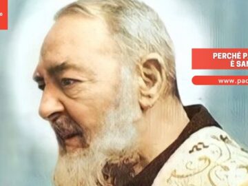 Perché Padre Pio è Santo?