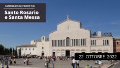 🔴 Santo Rosario E Santa Messa – 22 Ottobre 2022 (fr. Sergio Andriotto)