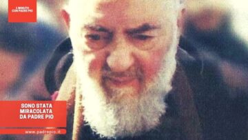 Sono Stata Miracolata Da Padre Pio
