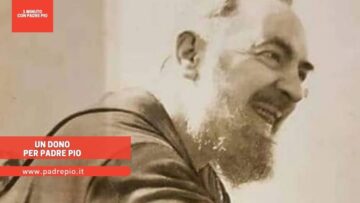 Un Dono Per Padre Pio