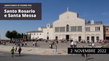 🔴 Santo Rosario E Santa Messa – 2 Novembre 2022 (fr. Carlo M. Laborde)