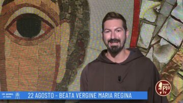 Beata Vergine Maria Regina (Un Giorno Un Santo 22 Agosto)