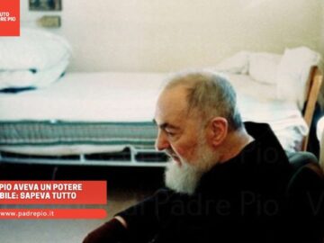 Padre Pio Aveva Un Potere Terribile: Sapeva Tutto