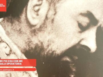 Padre Pio Era Con Me In Sala Operatoria