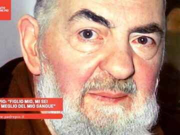 Padre Pio: Figlio Mio, Mi Sei Costato Il Meglio Del Mio Sangue