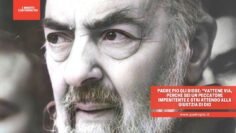 Padre Pio Gli Disse: Vattene Via, Sei Un Peccatore Impenitente. Stai Attento Alla Giustizia Di Dio