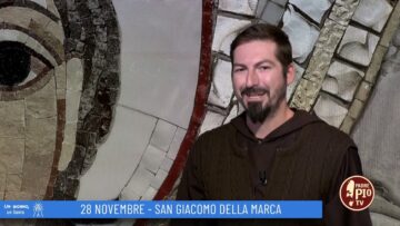 San Giacomo Della Marca (Un Giorno Un Santo 28 Novembre )