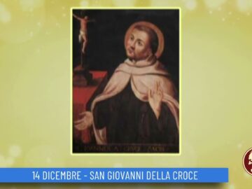 San Giovanni Della Croce (Un Giorno Un Santo 14 Dicembre)