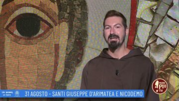 San Giuseppe DArimatea E Nicodemo (Un Giorno Un Santo 31 Agosto)