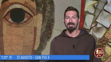 San Pio X (Un Giorno Un Santo 21 Agosto)