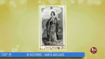 Santa Adelaide (Un Giorno Un Santo 16 Dicembre)