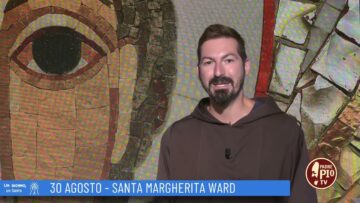 Santa Margherita Word (Un Giorno Un Santo 30 Agosto)